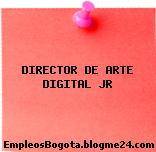 DIRECTOR DE ARTE DIGITAL JR