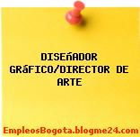 DISEñADOR GRáFICO/DIRECTOR DE ARTE
