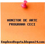 MONITOR DE ARTE PROGRAMA CECI