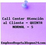 Call Center Atención al Cliente – QUINTA NORMAL – S