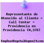Representante de Atención al Cliente – Call Center – Providencia en Providencia (W.376)