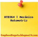 ATB364 | Mecánico Automotriz