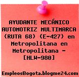 AYUDANTE MECÁNICO AUTOMOTRIZ MULTIMARCA (RUTA 68) (E-427) en Metropolitana en Metropolitana – [HLW-980]