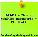 (DA948) – Técnico Mecánico Automotriz – Pto Montt