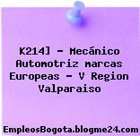 K214] – Mecánico Automotriz marcas Europeas – V Region Valparaiso