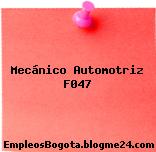 Mecánico Automotriz F047