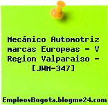 Mecánico Automotriz marcas Europeas – V Region Valparaiso – [JWM-347]