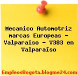 Mecanico Automotriz marcas Europeas – Valparaiso – V383 en Valparaíso