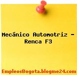 Mecánico Automotriz – Renca F3