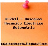N-763] – Buscamos Mecanico Electrico Automotriz