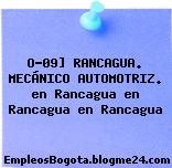 O-09] RANCAGUA. MECÁNICO AUTOMOTRIZ. en Rancagua en Rancagua en Rancagua