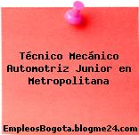 Técnico Mecánico Automotriz Junior en Metropolitana