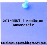 XOI-556] | mecánico automotriz