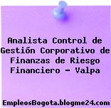Analista Control de Gestión Corporativo de Finanzas de Riesgo Financiero – Valpa