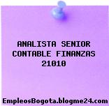 ANALISTA SENIOR CONTABLE FINANZAS 21010
