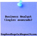 Business Analyst (ingles avanzado)