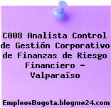 C008 Analista Control de Gestión Corporativo de Finanzas de Riesgo Financiero – Valparaíso