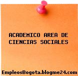 ACADEMICO AREA DE CIENCIAS SOCIALES