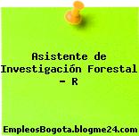 Asistente de Investigación Forestal – R