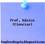 Prof. básico (Ciencias)