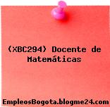 (XBC294) Docente de Matemáticas