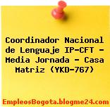 Coordinador Nacional de Lenguaje IP-CFT – Media Jornada – Casa Matriz (YKD-767)
