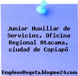 Junior Auxiliar de Servicios, Oficina Regional Atacama, ciudad de Copiapó
