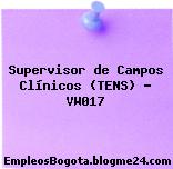 Supervisor de Campos Clínicos (TENS) – VW017