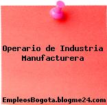 Operario de Industria Manufacturera