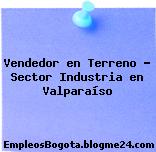 Vendedor en Terreno – Sector Industria en Valparaíso