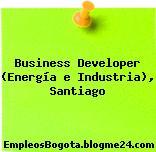 Business Developer (Energía e Industria), Santiago