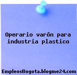 Operario varón para industria plastico