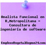 Analista Funcional en R.Metropolitana – Consultora de ingeniería de software