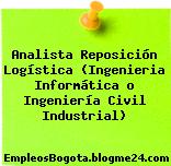 Analista Reposición Logística (Ingenieria Informática o Ingeniería Civil Industrial)