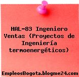 HAL-83 Ingeniero Ventas (Proyectos de Ingeniería termoenergéticos)
