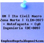 UM | Ito Civil Macro Zona Norte | (LIM-397) – Antofagasta – CyD Ingeniería (DE-809)