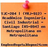 VJC-284 | (YRJ-912) – Académico Ingeniería Civil Industrial – Santiago [HS-894] en Metropolitana en Metropolitana