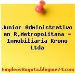 Junior Administrativo en R.Metropolitana – Inmobiliaria Krono Ltda