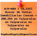 MJY-089 | [D.235] Asesor de Ventas Inmobiliarias Concon – ZWW.283 en Valparaíso en Valparaíso en Valparaíso en Valparaíso