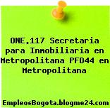 ONE.117 Secretaria para Inmobiliaria en Metropolitana PFD44 en Metropolitana