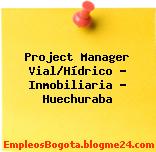 Project Manager Vial/Hídrico – Inmobiliaria – Huechuraba