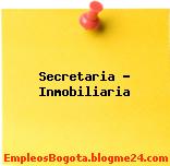 Secretaria – Inmobiliaria