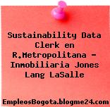 Sustainability Data Clerk en R.Metropolitana – Inmobiliaria Jones Lang LaSalle