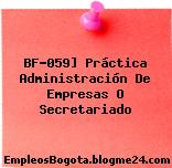 BF-059] Práctica Administración De Empresas O Secretariado