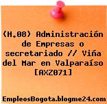 (H.08) Administración de Empresas o secretariado // Viña del Mar en Valparaíso [AXZ071]