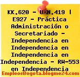 KK.620 – UXN.419 | E927 – Práctica Administración o Secretariado – Independencia en Independencia en Independencia en Independencia – RW-553 en Independencia