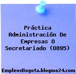 Práctica Administración De Empresas O Secretariado (O895)