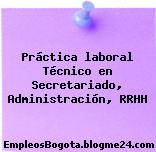 Práctica laboral Técnico en Secretariado, Administración, RRHH