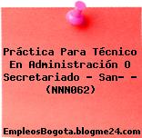 Práctica Para Técnico En Administración O Secretariado – San… – (NNN062)