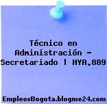 Técnico en Administración – Secretariado | HYA.889